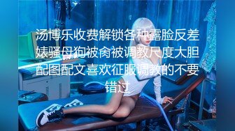 【新片速遞】 邻家少妇系列百看不厌 极品白衣少妇这销魂美景不经意就被撩到沦陷大鸡巴狂操满足010422-001[1.76G/MP4/01:01:33]