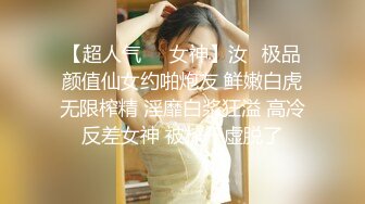 一代风流【唐哥作品4K版】20岁高颜值，校花女友，偷拍卧室内干两炮，C罩杯美乳高潮阵阵，超清画质无水印收藏佳作