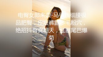 水特别多 屁股特别大 特别骚的少妇1