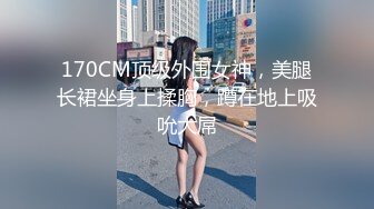 STP24372 萝莉裙C罩杯大奶兼职外围极品女  翘起屁股撕开裆部  深喉吸屌口活很棒  妹子太骚自摸揉穴 顶级美臀后入猛顶射在嘴里