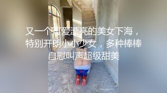 【原创国产精选】有对话晚自习大学厕所内射小姨子