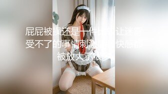 【新速片遞】 Ts洛洛和女朋友一起接客♈：迎来高中生小鲜肉，这太刺激了，人妖大战连带女伴，小伙子巅峰啊！