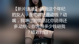 STP24113 势头挺猛  再约漂亮小姐姐  身材苗条  娇小玲珑  抠穴舌吻啪啪 浪叫连连精彩佳作