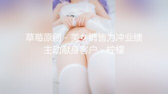 真实版 渣男偸情年轻活泼小姨子，循序渐进从脱衣到啪啪细节露脸全过程