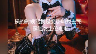 爱豆传媒IDG5511外表甜美学生妹淫荡肉体服务