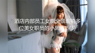 =广东小伙专玩阿姨熟女=喜欢健身的阿姨带闺蜜来和小伙P，阿姨敢玩会玩花样多！~1