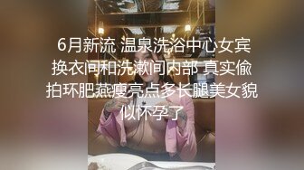 E奶女友装逼闺蜜完整版