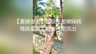  女神颜值美少女！近期下海操逼！抓起屌贪婪吸吮，骑乘位爆操嫩穴