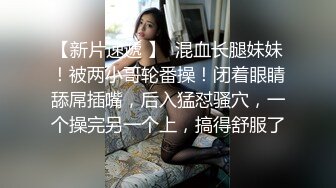   百度云泄密大长腿美女和男友之间的私密视频被渣男分手后曝光