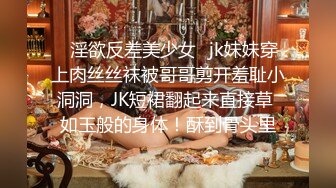  精品推荐极品人妻清纯学妹情趣装极品白领尤物各种姿势无套猛肏等38部合集