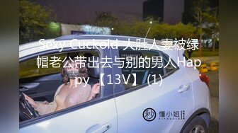 原创亲姐老公不在家我去偷偷把门扒时隔两月小弟回归还是先从姐姐开始