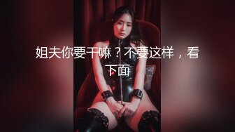 高颜值美女勾引闺蜜老公丰满肉肉啪啪作品,妹子笋状柔软奶子玩起来很舒服大屁股翘着冲动插入太性福