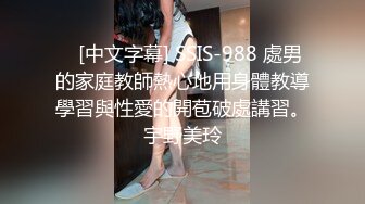 （性瘾女第三部）小陈头星选再约极品颜值美女第二炮，按头口交近距离翘屁股骑乘_iris3